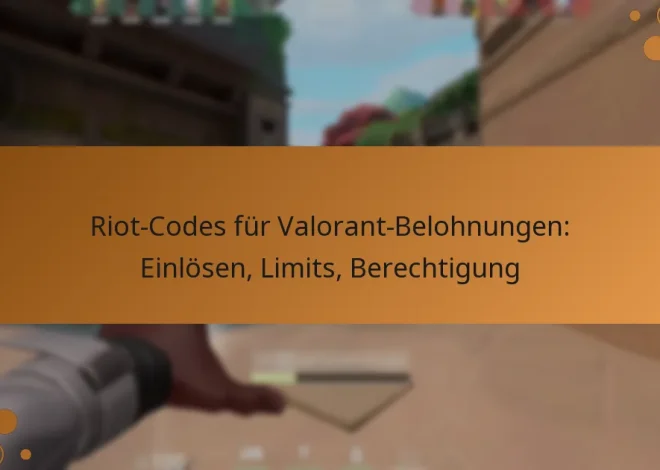 Riot-Codes für Valorant-Belohnungen: Einlösen, Limits, Berechtigung