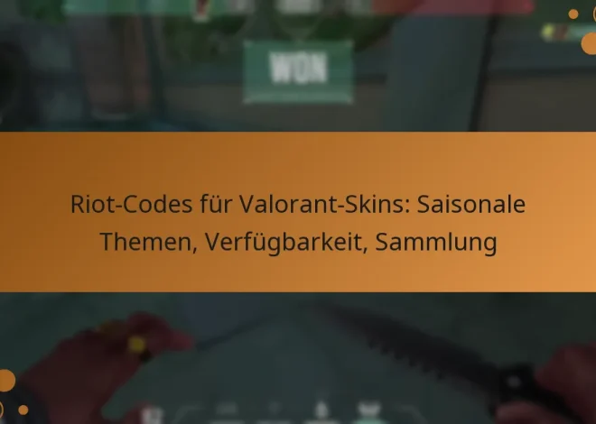 Riot-Codes für Valorant-Skins: Saisonale Themen, Verfügbarkeit, Sammlung