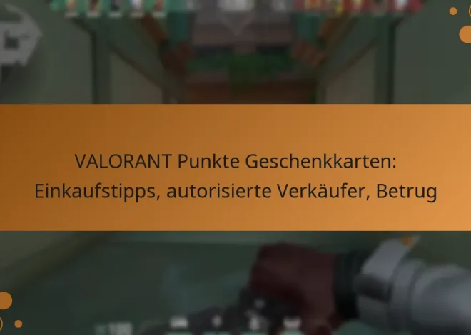 VALORANT Punkte Geschenkkarten: Einkaufstipps, autorisierte Verkäufer, Betrug