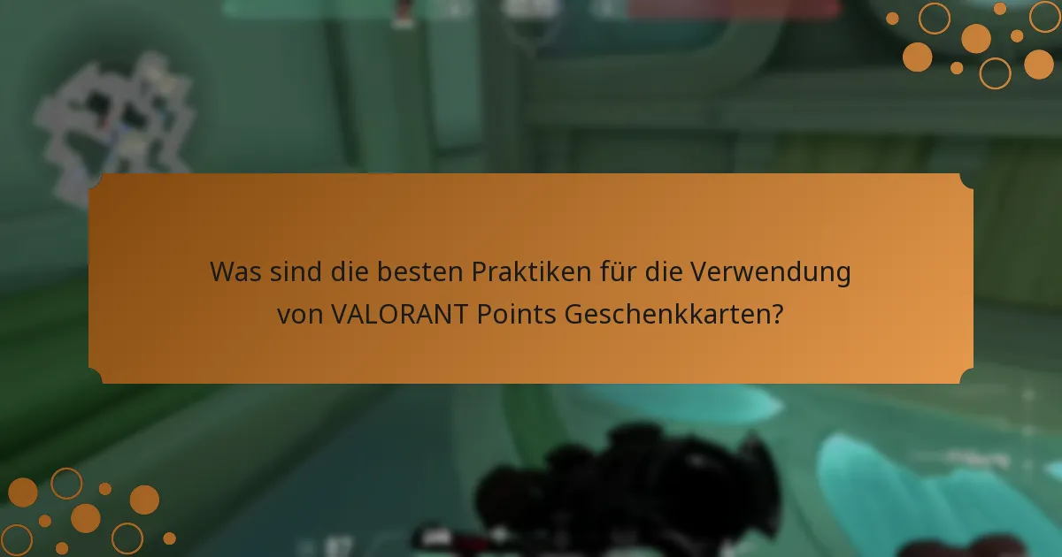 Wie können VALORANT Points Geschenkkarten kreativ genutzt werden?