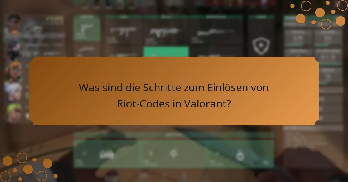 Wie findet man gültige Riot-Codes für Valorant?