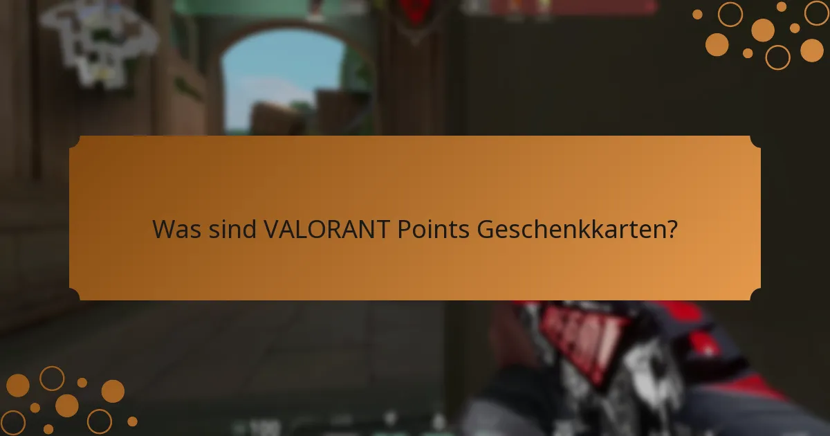 Wie kann ich den Wert meiner VALORANT Points Geschenkkarte maximieren?