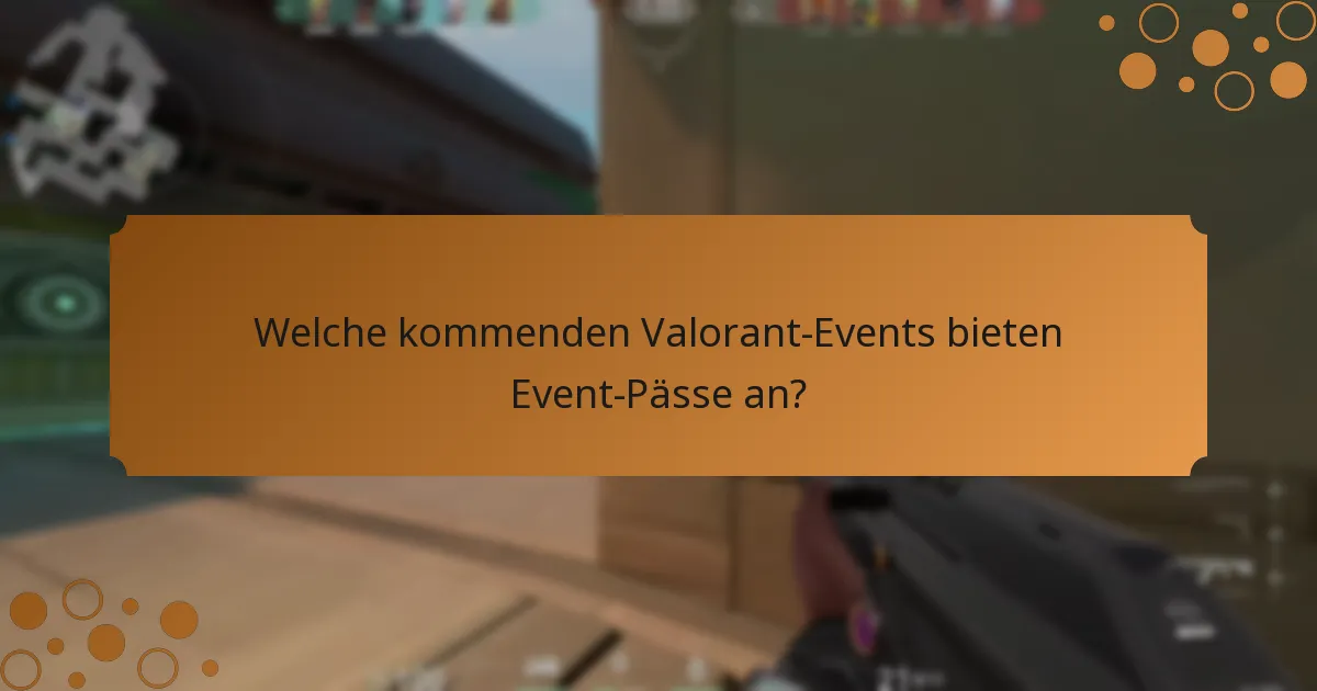 Was sind die Herausforderungen und Überlegungen zu Event-Pässen?