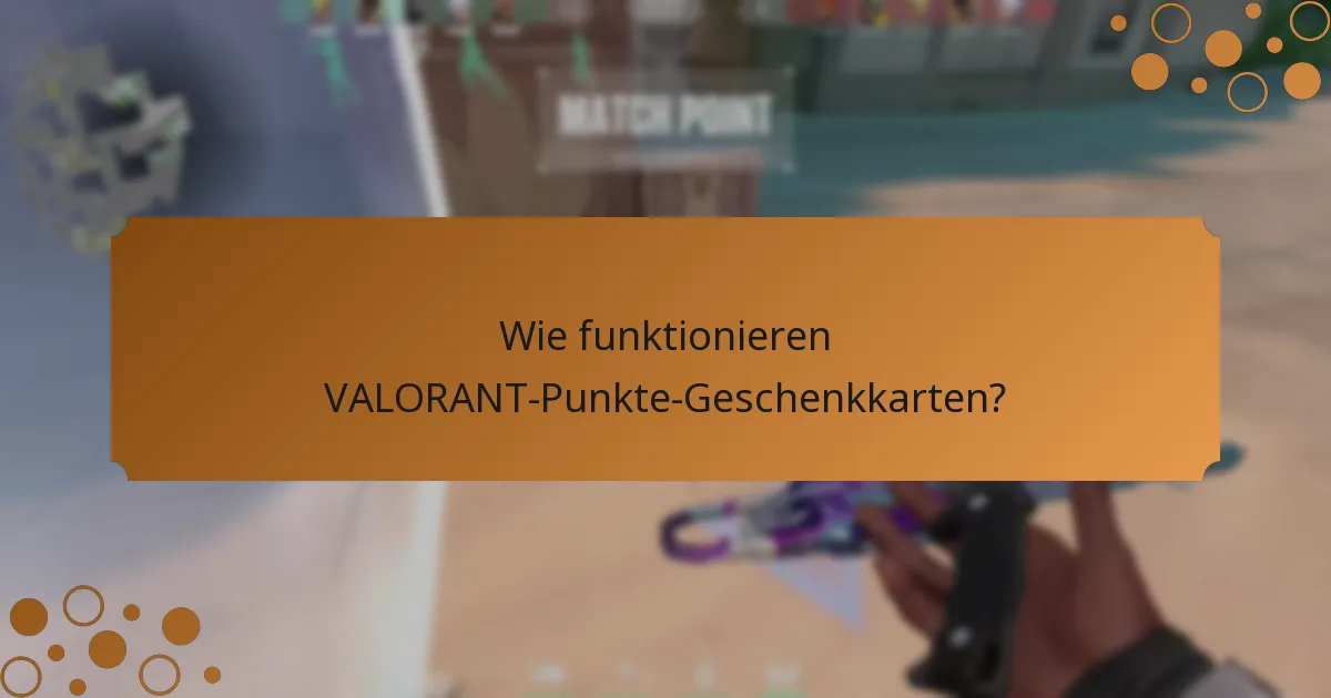 Wo können Sie VALORANT-Punkte-Geschenkkarten kaufen?