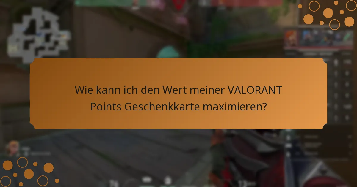 Welche Plattformen bieten die besten Angebote für VALORANT Points Geschenkkarten?